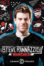 Watch Steve Rannazzisi: Manchild 123moviesfree