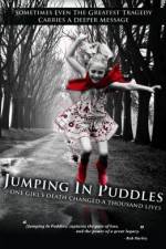 Watch Jumping in Puddles 123MovieFree