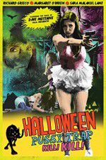 Watch Halloween Pussy Trap Kill Kill 123MoviesFree