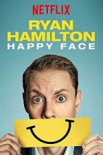 Watch Ryan Hamilton: Happy Face 123moviesfree