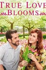 Watch True Love Blooms 123MovieFree