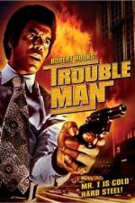 Watch Trouble Man 123MovieFree