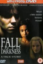 Watch Fall Into Darkness 123MovieFree