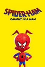 Watch Spider-Ham: Caught in a Ham 123MovieFree