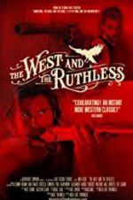Watch The West and the Ruthless 123MovieFree
