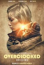 Watch OVERCLOCKED: Origins (Short) 123MovieFree