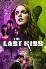 Watch The Last Kiss 123moviesfree