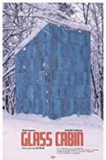 Watch Glass Cabin 123MovieFree