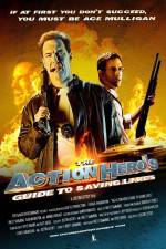 Watch The Action Hero's Guide to Saving Lives 123MovieFree