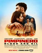Watch Pimpinero: Blood and Oil 123MovieFree