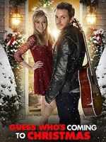 Watch Guess Who's Coming to Christmas 123MovieFree
