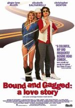 Watch Bound and Gagged: A Love Story 123MovieFree