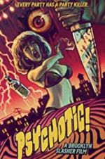 Watch Psychotic! 123MovieFree
