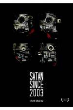 Watch Satan Since 2003 123MovieFree