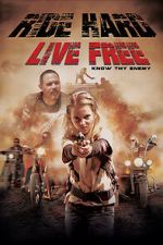 Watch Ride Hard: Live Free 123MovieFree