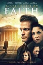 Watch Acquitted by Faith 123MovieFree