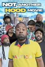 Watch Not Another Hood Movie 123MovieFree