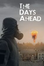Watch The Days Ahead 123moviesfree