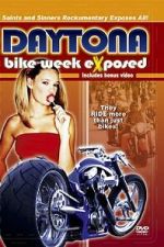 Watch Bike Week Exposed: Saints and Sinners 123moviesfree