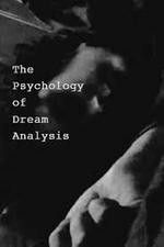 Watch The Psychology of Dream Analysis 123MovieFree