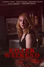 Watch Killer Weekend 123MovieFree
