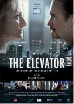 Watch The Elevator: Three Minutes Can Change Your Life 123MovieFree