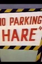 Watch No Parking Hare 123MoviesFree
