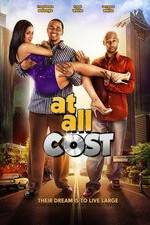 Watch At All Cost 123MovieFree