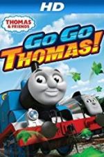 Watch Thomas &amp; Friends: Go Go Thomas! 123MoviesFree