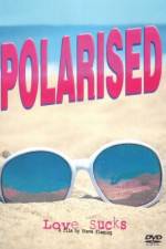 Watch Polarised 123MovieFree