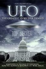 Watch UFO: The Greatest Story Ever Denied 123moviesfree