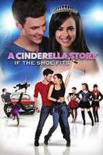 Watch A Cinderella Story: If the Shoe Fits 123MoviesFree