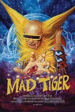 Watch Mad Tiger 123moviesfree