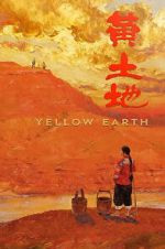 Watch Yellow Earth 123moviesfree