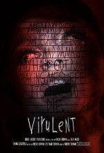 Watch Virulent (Short 2021) 123MovieFree