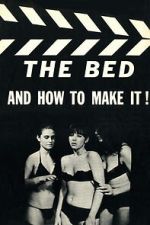 Watch The Bed and How to Make It! 123moviesfree