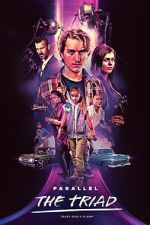 Watch Parallel - The Triad 123moviesfree