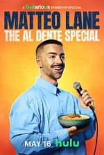 Watch Matteo Lane: The Al Dente Special 123moviesfree