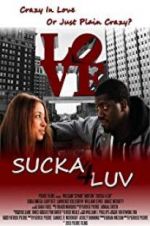 Watch Sucka 4 Luv 123MovieFree