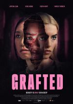 Watch Grafted 123MovieFree