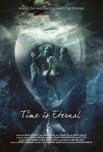 Watch Time is Eternal 123moviesfree