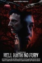 Watch Hell Hath No Fury 123MovieFree