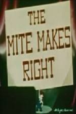 Watch The Mite Makes Right 123MovieFree