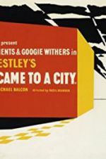 Watch They Came to a City 123MovieFree