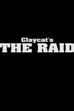 Watch Claycat's the Raid 123MovieFree