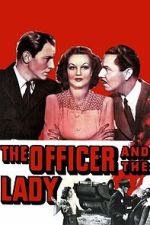 Watch The Officer and the Lady 123moviesfree