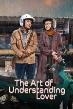 Watch The Art of Understanding Lover 123moviesfree