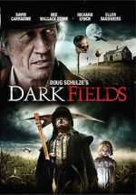 Watch Dark Fields 123MoviesFree