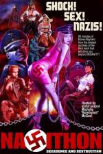 Watch Nazithon: Decadence and Destruction 123moviesfree