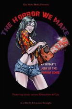 Watch The Horror We Make 123moviesfree